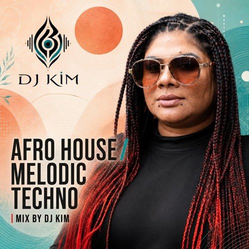 Afro House / Melodic Techno Mix - DJ Kim SoundCloud artwork